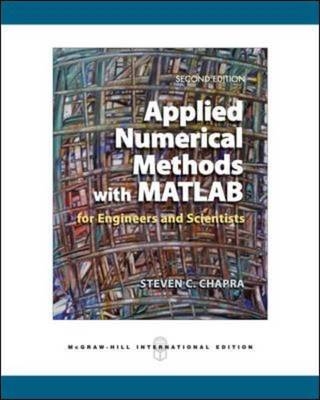 Applied Numerical Methods with MATLAB for Engineers and Scientists - Steven Chapra