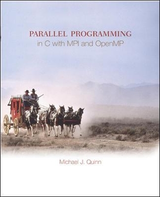 Parallel Programming in C with MPI and OpenMP - Michael Quinn