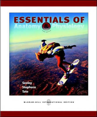 MP: Essentials of Anatomy & Physiology + OLC bind-in card - Rod Seeley, Trent Stephens, Philip Tate