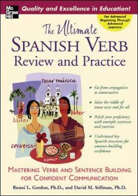 The Ultimate Spanish Verb Review and Practice - Ronni Gordon, David Stillman