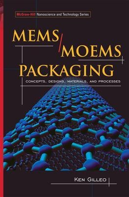 MEMS/MOEM Packaging - Ken Gilleo