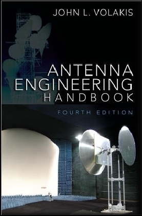 Antenna Engineering Handbook, Fourth Edition - John Volakis