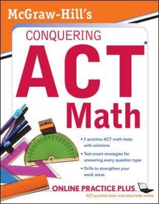 McGraw-Hill's Conquering the ACT Math - Steven Dulan