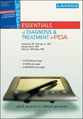 Essentials of Diagnosis and Treatment for PDA, Third Edition - Lawrence Tierney, Sanjay Saint, Mary Whooley