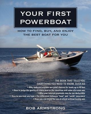 Your First Powerboat - Robert Armstrong