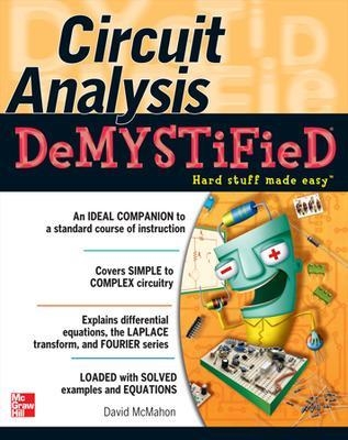 Circuit Analysis Demystified - David McMahon