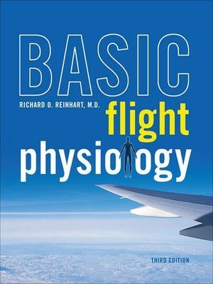 Basic Flight Physiology - Richard Reinhart