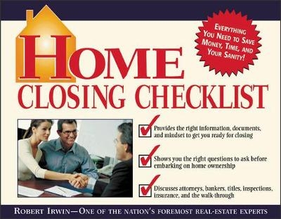 Home Closing Checklist - Robert Irwin