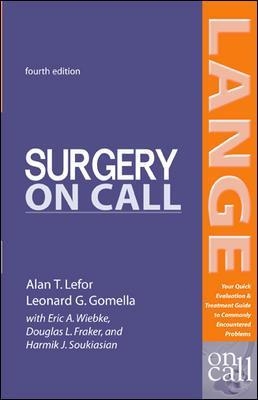 Surgery On Call, Fourth Edition - Alan Lefor, Leonard Gomella, Eric Wiebke, Douglas Fraker