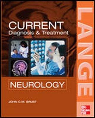 CURRENT Diagnosis & Treatment in Neurology - John Brust