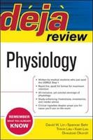 Deja Review Physiology - David Lin, Spencer Behr, Trevin Lau, Xuan Luu, Ekwutosi Okoroh