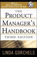 The Product Managers Handbook, 3E - Linda Gorchels