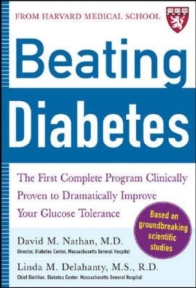 Beating Diabetes (A Harvard Medical School Book) - David Nathan, Linda Delahanty