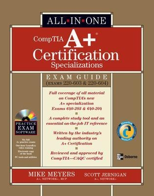 A+ Specializations Certification All-in-one Exam Guide - Michael Meyers