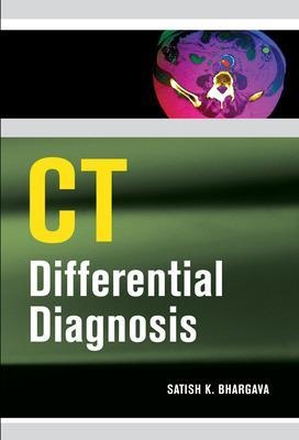 CT Differential Diagnosis - Satish Bhargava