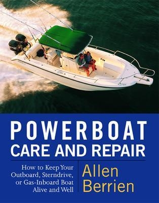 Powerboat Care and Repair - Allen Berrien