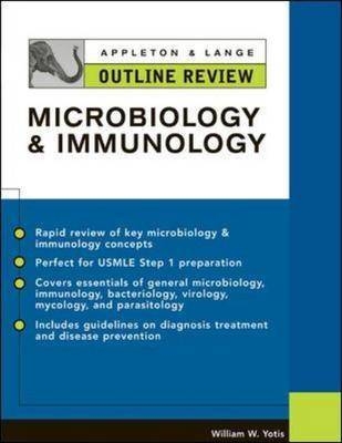 Appleton & Lange Outline Review of Microbiology & Immunology - William Yotis