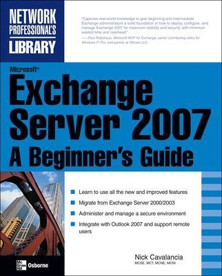 Microsoft Exchange Server 2007: A Beginner's Guide - Nick Cavalancia