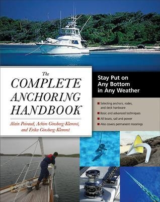 The Complete Anchoring Handbook - Alain Poiraud, Achim Ginsberg-Klemmt, Erika Ginsberg-Klemmt