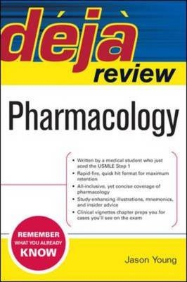 Deja Review Pharmacology - Jason Young