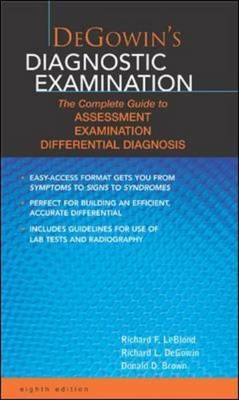 DeGowin's Diagnostic Examination - Richard Leblond, Richard Degowin, Donald Brown