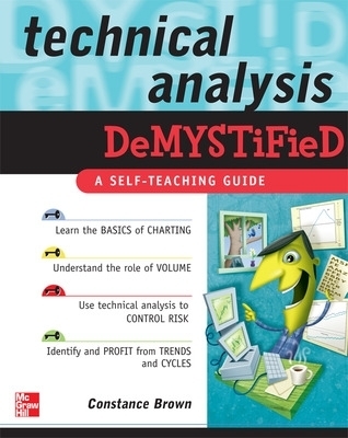 Technical Analysis Demystified - Constance Brown