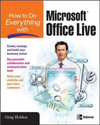 How to Do Everything with Microsoft Office Live - Greg Holden