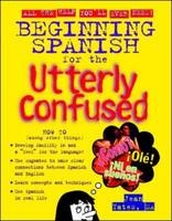 Beginning Spanish for the Utterly Confused - Jean Yates