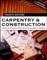 Carpentry & Construction - Mark Miller, Rex Miller, Glenn Baker