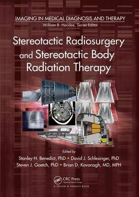 Stereotactic Radiosurgery and Stereotactic Body Radiation Therapy - 