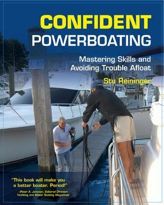 Confident Powerboating - Stu Reininger