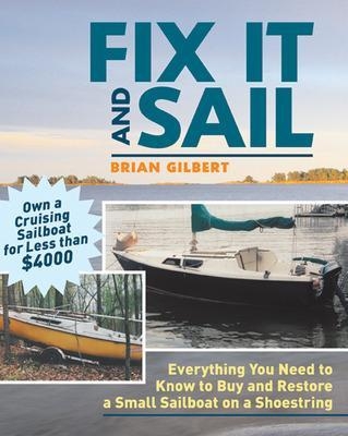 Fix It and Sail - Brian Gilbert