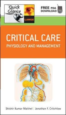 Critical Care Quick Glance - Shishir Maithel, Jonathan Critchlow