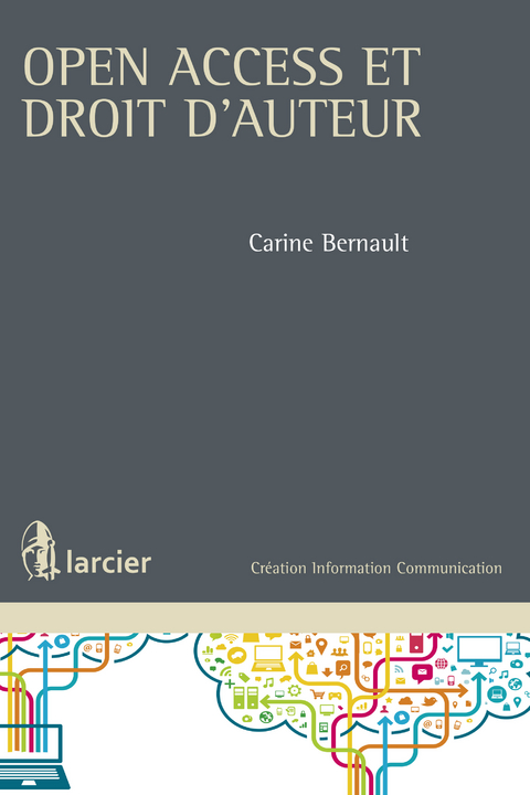 Open access et droit d'auteur - Carine Bernault