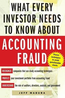 What Every Investor Needs to Know About Accounting Fraud - Jeff Madura