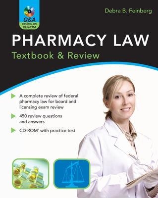 Pharmacy Law: Textbook & Review - Debra Feinberg