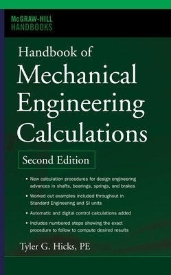 Handbook of Mechanical Engineering Calculations, Second Edition - Tyler Hicks