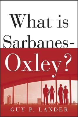 What is Sarbanes-Oxley? - Guy Lander