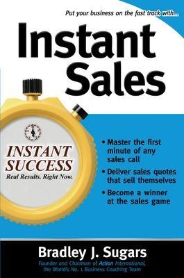 Instant Sales - Bradley Sugars, Brad Sugars