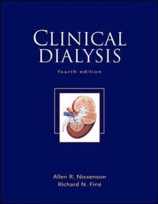 Clinical Dialysis, Fourth Edition - Allen Nissenson, Richard Fine