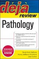 Deja Review Pathology - Sarah Galfione, Kenny Kronforst, Julia Conlon