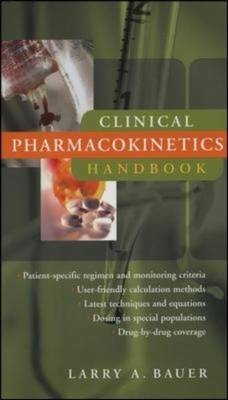 Clinical Pharmacokinetics Handbook - Larry Bauer