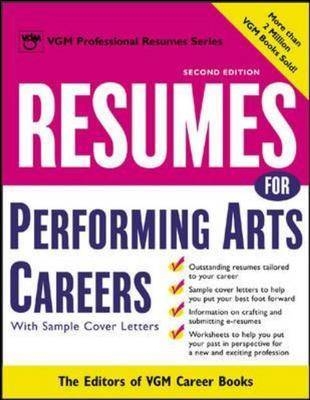 Resumes for Performing Arts Careers -  Editors of VGM Career Books