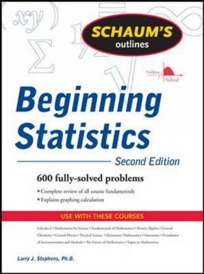 Schaum's Outline of Beginning Statistics - Larry Stephens