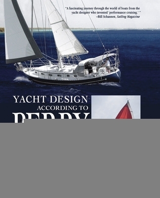 Yacht Design According to Perry - Robert Perry