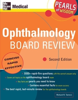 Ophthalmology Board Review: Pearls of Wisdom, Second Edition - Richard Tamesis