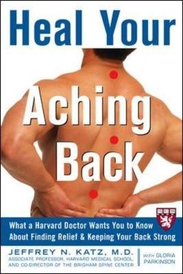 Heal Your Aching Back - Jeffrey Katz