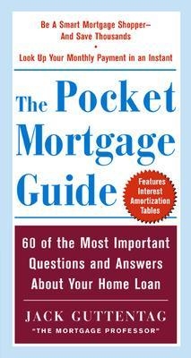 The Pocket Mortgage Guide - Jack Guttentag