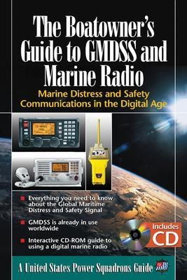 The Boatowner's Guide to GMDSS and Marine Radio -  The United States Power Squadrons