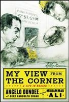 My View from the Corner - Angelo Dundee, Bert Sugar